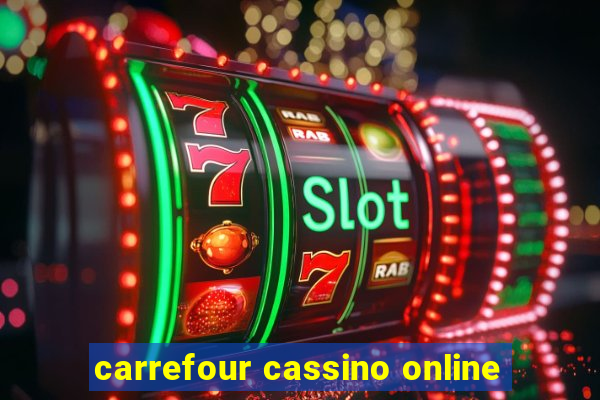 carrefour cassino online